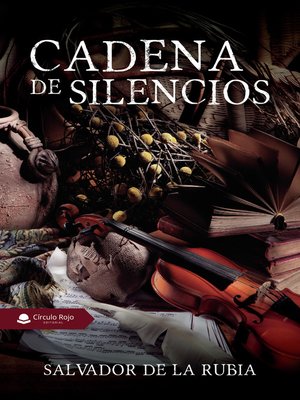 cover image of Cadena de silencios